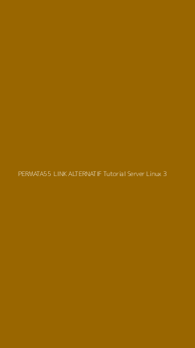 Tampilan Antarmuka Aplikasi Permata55 Link Alternatif Tutorial Server Linux - 3