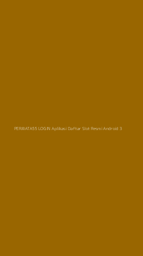 Tampilan Antarmuka Aplikasi Permata55 Login Aplikasi Daftar Slot Resmi Android - 3