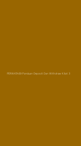 Tampilan Antarmuka Aplikasi Permata69 Panduan Deposit Dan Withdraw Kilat - 3