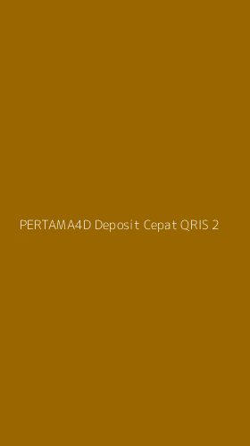 Tampilan Antarmuka Aplikasi Pertama4d Deposit Cepat Qris - 2