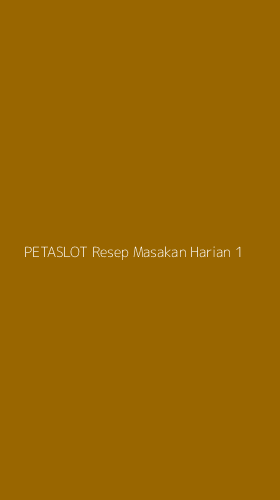 Tampilan Antarmuka Aplikasi Petaslot Resep Masakan Harian - 1