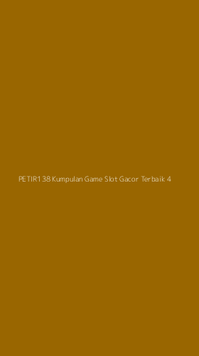 Tampilan Antarmuka Aplikasi Petir138 Kumpulan Game Slot Gacor Terbaik - 4