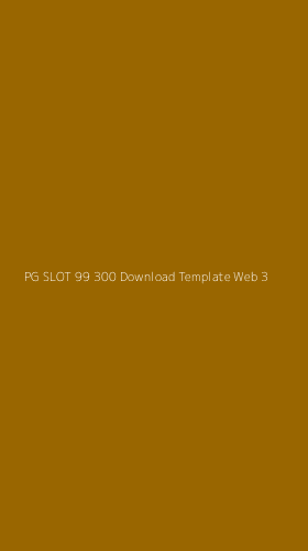 Tampilan Antarmuka Aplikasi Pg Slot 99 300 Download Template Web - 3