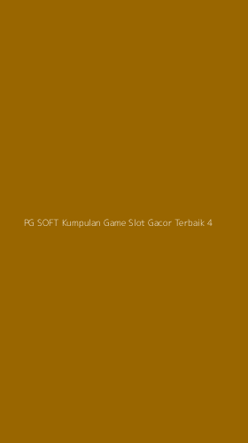 Tampilan Antarmuka Aplikasi Pg Soft Kumpulan Game Slot Gacor Terbaik - 4