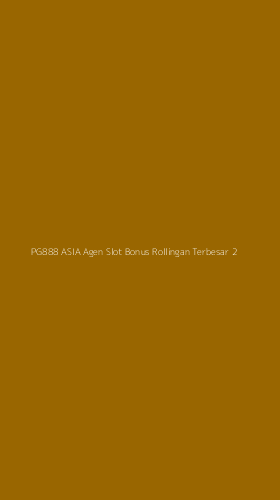 Tampilan Antarmuka Aplikasi Pg888 Asia Agen Slot Bonus Rollingan Terbesar - 2