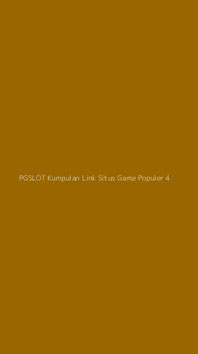 Tampilan Antarmuka Aplikasi Pgslot Kumpulan Link Situs Game Populer - 4