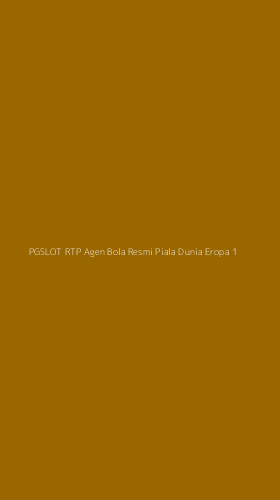 Tampilan Antarmuka Aplikasi Pgslot Rtp Agen Bola Resmi Piala Dunia Eropa - 1