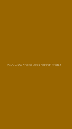Tampilan Antarmuka Aplikasi Piala123 Login Aplikasi Mobile Responsif Terbaik - 2