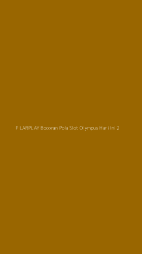 Tampilan Antarmuka Aplikasi Pilarplay Bocoran Pola Slot Olympus Hari Ini - 2