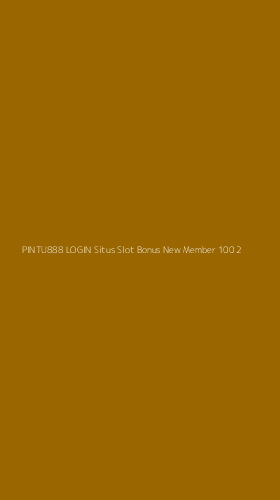 Tampilan Antarmuka Aplikasi Pintu888 Login Situs Slot Bonus New Member 100 - 2