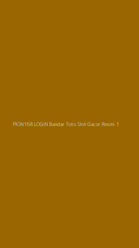 Tampilan Antarmuka Aplikasi Pion168 Login Bandar Toto Slot Gacor Resmi - 1