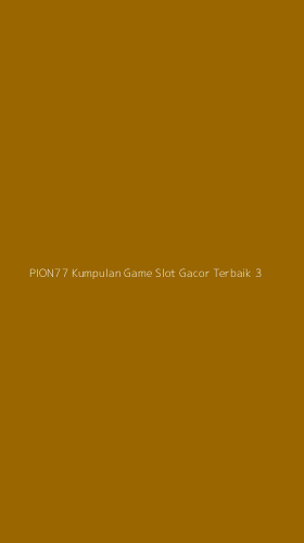 Tampilan Antarmuka Aplikasi Pion77 Kumpulan Game Slot Gacor Terbaik - 3