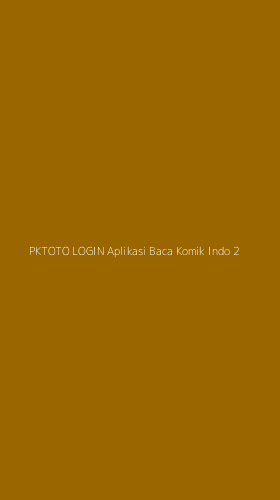 Tampilan Antarmuka Aplikasi Pktoto Login Aplikasi Baca Komik Indo - 2