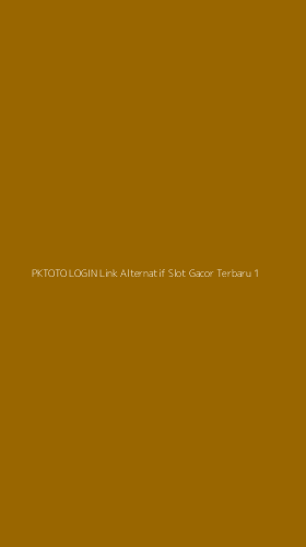Tampilan Antarmuka Aplikasi Pktoto Login Link Alternatif Slot Gacor Terbaru - 1