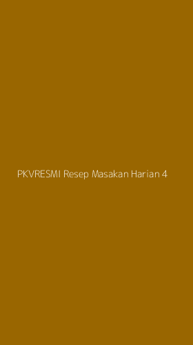 Tampilan Antarmuka Aplikasi Pkvresmi Resep Masakan Harian - 4