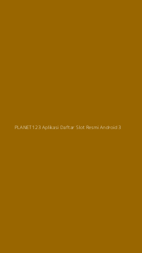 Tampilan Antarmuka Aplikasi Planet123 Aplikasi Daftar Slot Resmi Android - 3