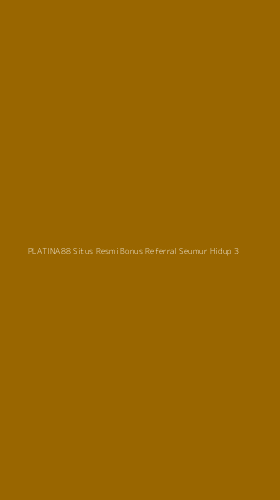Tampilan Antarmuka Aplikasi Platina88 Situs Resmi Bonus Referral Seumur Hidup - 3