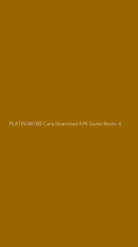Tampilan Antarmuka Aplikasi Platinum789 Cara Download Apk Game Resmi - 4