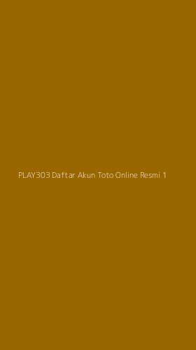 Tampilan Antarmuka Aplikasi Play303 Daftar Akun Toto Online Resmi - 1