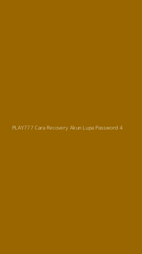 Tampilan Antarmuka Aplikasi Play777 Cara Recovery Akun Lupa Password - 4