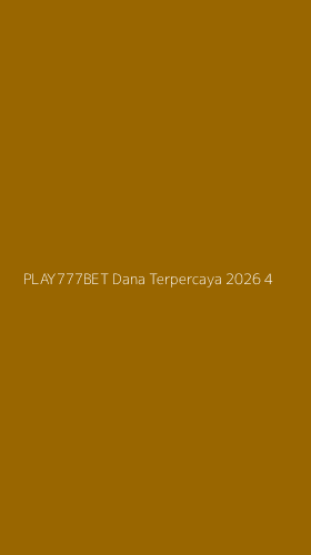 Tampilan Antarmuka Aplikasi Play777bet Dana Terpercaya 2026 - 4