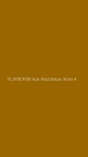 Tampilan Antarmuka Aplikasi Playbok88 Apk Mod Bebas Iklan - 4