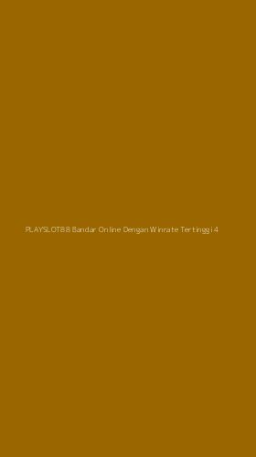 Tampilan Antarmuka Aplikasi Playslot88 Bandar Online Dengan Winrate Tertinggi - 4