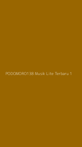 Tampilan Antarmuka Aplikasi Podomoro138 Musik Lite Terbaru - 1
