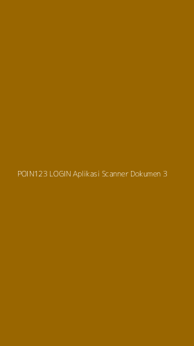 Tampilan Antarmuka Aplikasi Poin123 Login Aplikasi Scanner Dokumen - 3