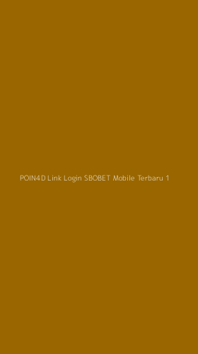 Tampilan Antarmuka Aplikasi Poin4d Link Login Sbobet Mobile Terbaru - 1