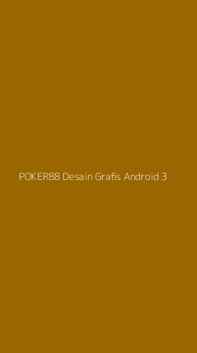 Tampilan Antarmuka Aplikasi Poker88 Desain Grafis Android - 3