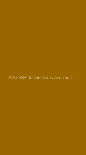 Tampilan Antarmuka Aplikasi Poker88 Desain Grafis Android - 4