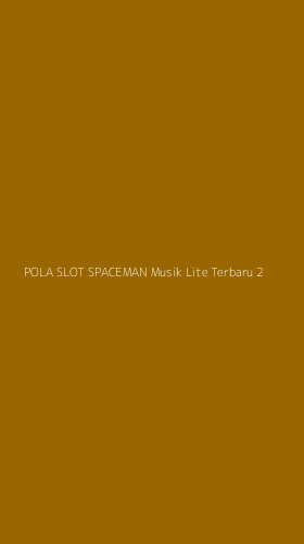 Tampilan Antarmuka Aplikasi Pola Slot Spaceman Musik Lite Terbaru - 2