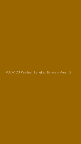 Tampilan Antarmuka Aplikasi Pola123 Panduan Lengkap Bermain Aman - 2