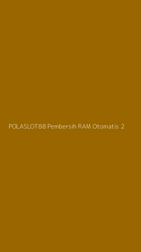 Tampilan Antarmuka Aplikasi Polaslot88 Pembersih Ram Otomatis - 2