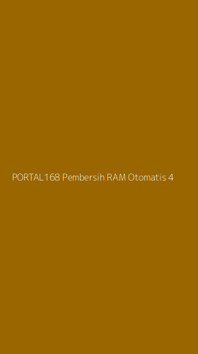 Tampilan Antarmuka Aplikasi Portal168 Pembersih Ram Otomatis - 4
