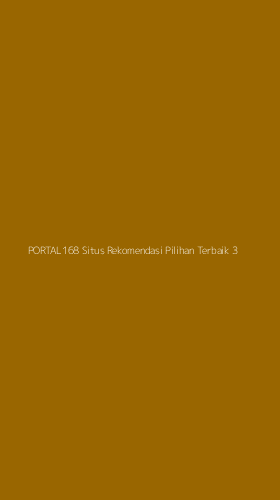 Tampilan Antarmuka Aplikasi Portal168 Situs Rekomendasi Pilihan Terbaik - 3