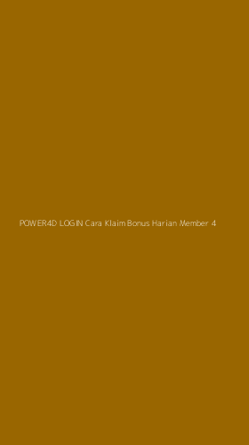 Tampilan Antarmuka Aplikasi Power4d Login Cara Klaim Bonus Harian Member - 4