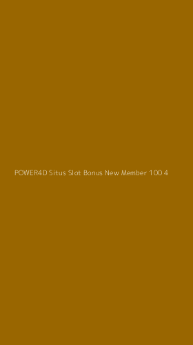 Tampilan Antarmuka Aplikasi Power4d Situs Slot Bonus New Member 100 - 4