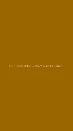 Tampilan Antarmuka Aplikasi Pp777 Bandar Online Dengan Winrate Tertinggi - 2