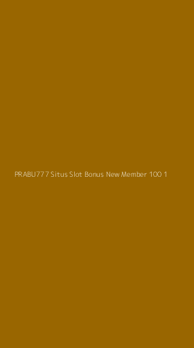 Tampilan Antarmuka Aplikasi Prabu777 Situs Slot Bonus New Member 100 - 1
