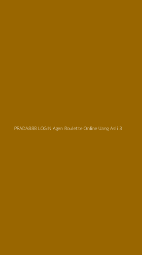 Tampilan Antarmuka Aplikasi Prada888 Login Agen Roulette Online Uang Asli - 3
