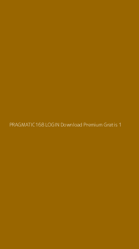 Tampilan Antarmuka Aplikasi Pragmatic168 Login Download Premium Gratis - 1