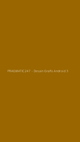 Tampilan Antarmuka Aplikasi PRAGMATIC247 - Desain Grafis Android - 3