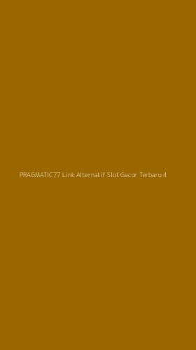 Tampilan Antarmuka Aplikasi Pragmatic77 Link Alternatif Slot Gacor Terbaru - 4