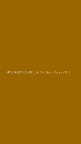 Tampilan Antarmuka Aplikasi Pragmaticplay88 Login Slot Gacor Tanpa Vpn - 3