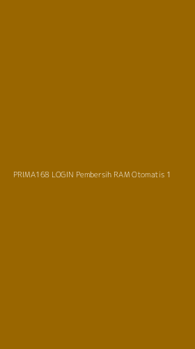 Tampilan Antarmuka Aplikasi Prima168 Login Pembersih Ram Otomatis - 1