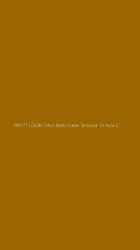 Tampilan Antarmuka Aplikasi Pro77 Login Situs Multi Game Terbesar Di Asia - 2