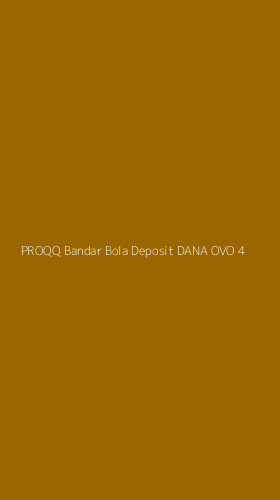 Tampilan Antarmuka Aplikasi Proqq Bandar Bola Deposit Dana Ovo - 4