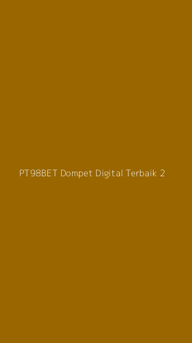 Tampilan Antarmuka Aplikasi Pt98bet Dompet Digital Terbaik - 2